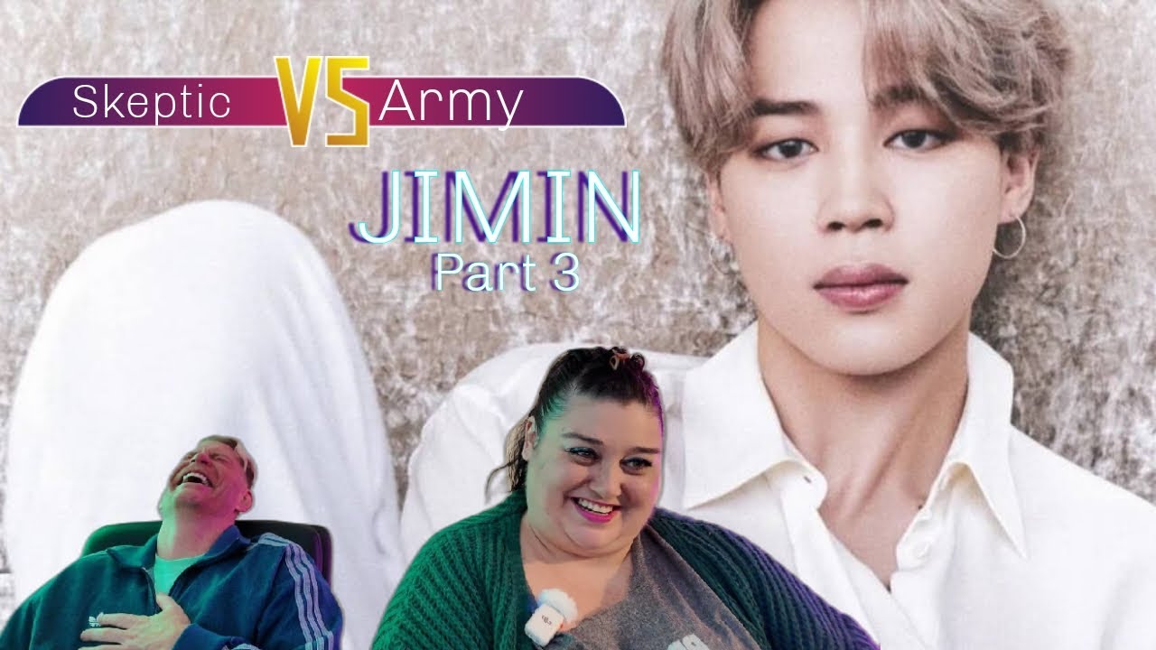 JIMIN 지민 EDITION - BTS 방탄소년단 ARMY vs SKEPTIC REACTION: PART 3