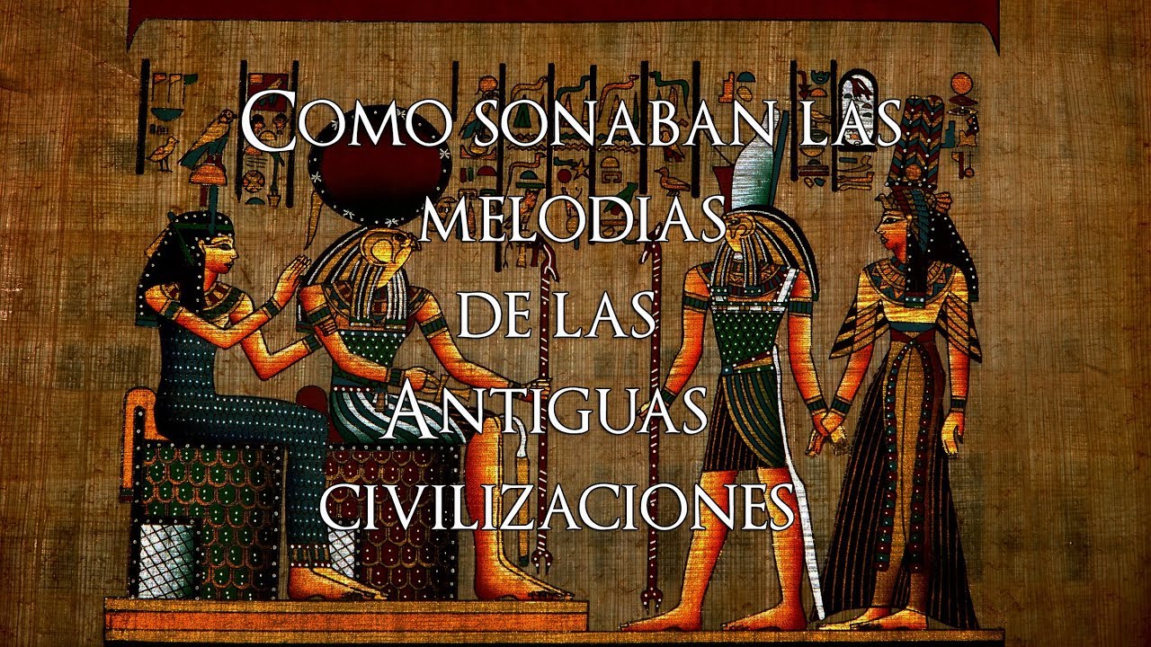Cómo Sonaban las Melodías Más Antiguas de la Historia (Música de las Antiguas Civilizaciones)