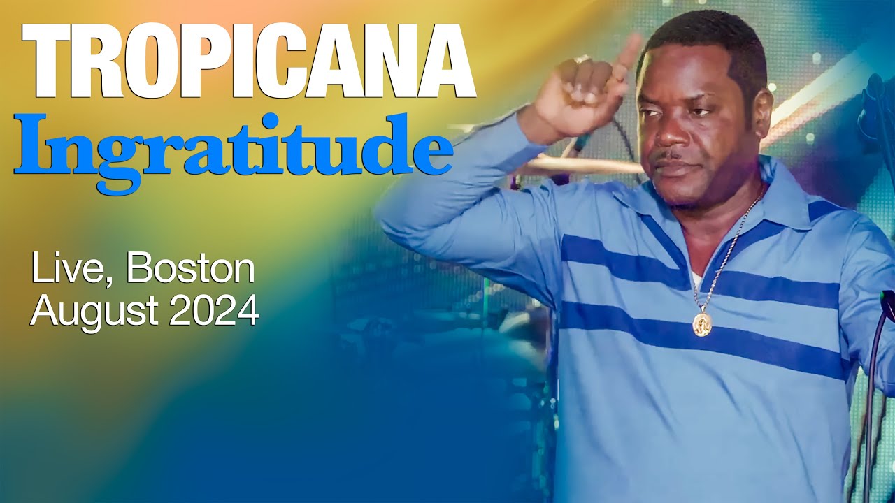 TROPICANA - Ingratitude Live 2024