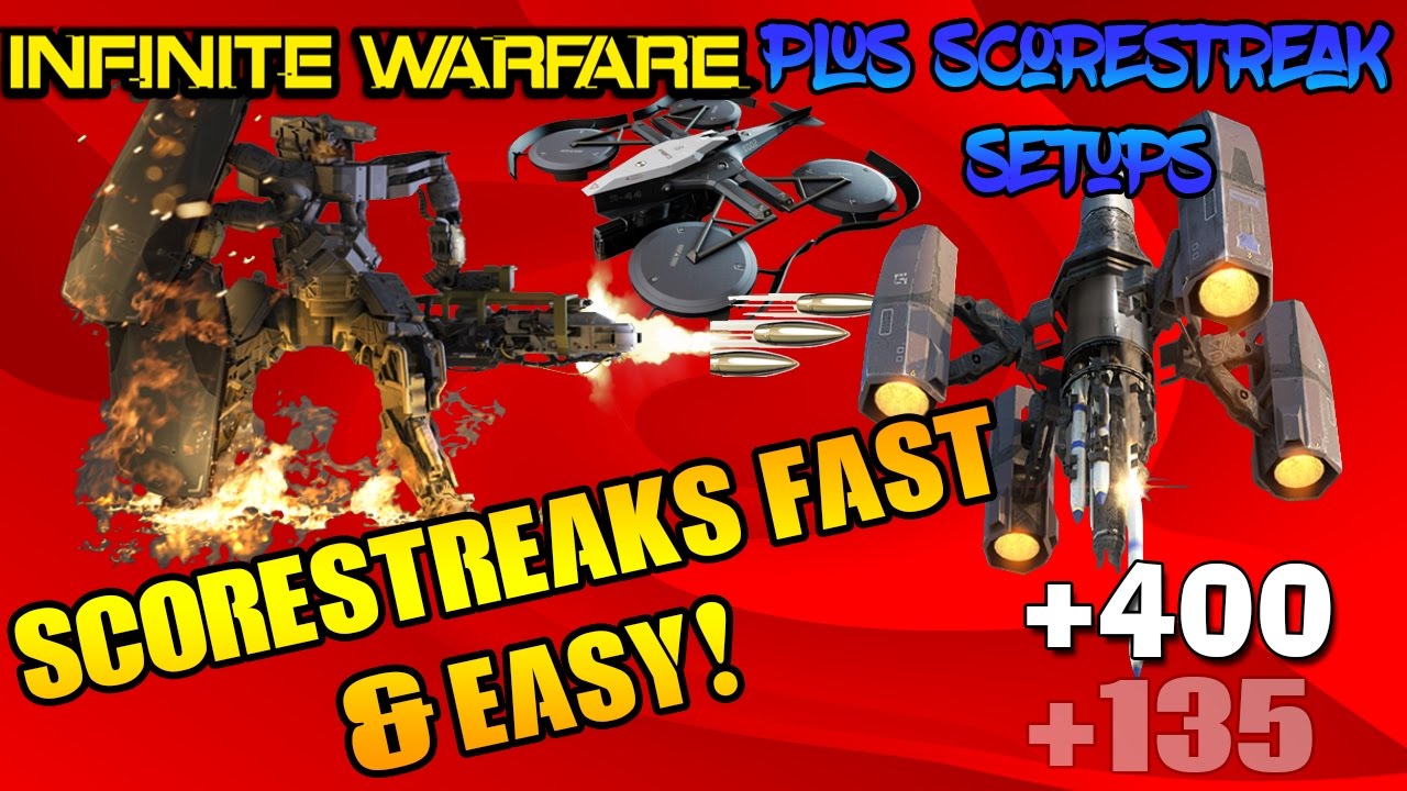Infinite Warfare How To Get SCORESTREAKS FAST And  EASY| BEST Scorestreak Setup