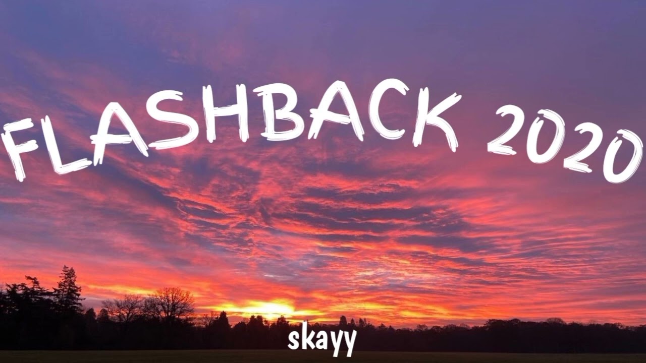 4 Lagu yang bikin flashback ke tahun 2020✨ Bagian 2