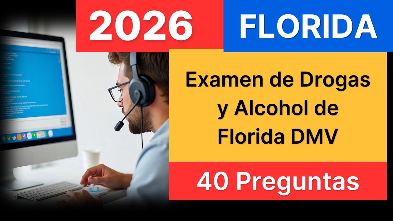 Examen de Drogas y Alcohol de Florida DMV 2026 | 40 Preguntas Oficiales con Respuestas