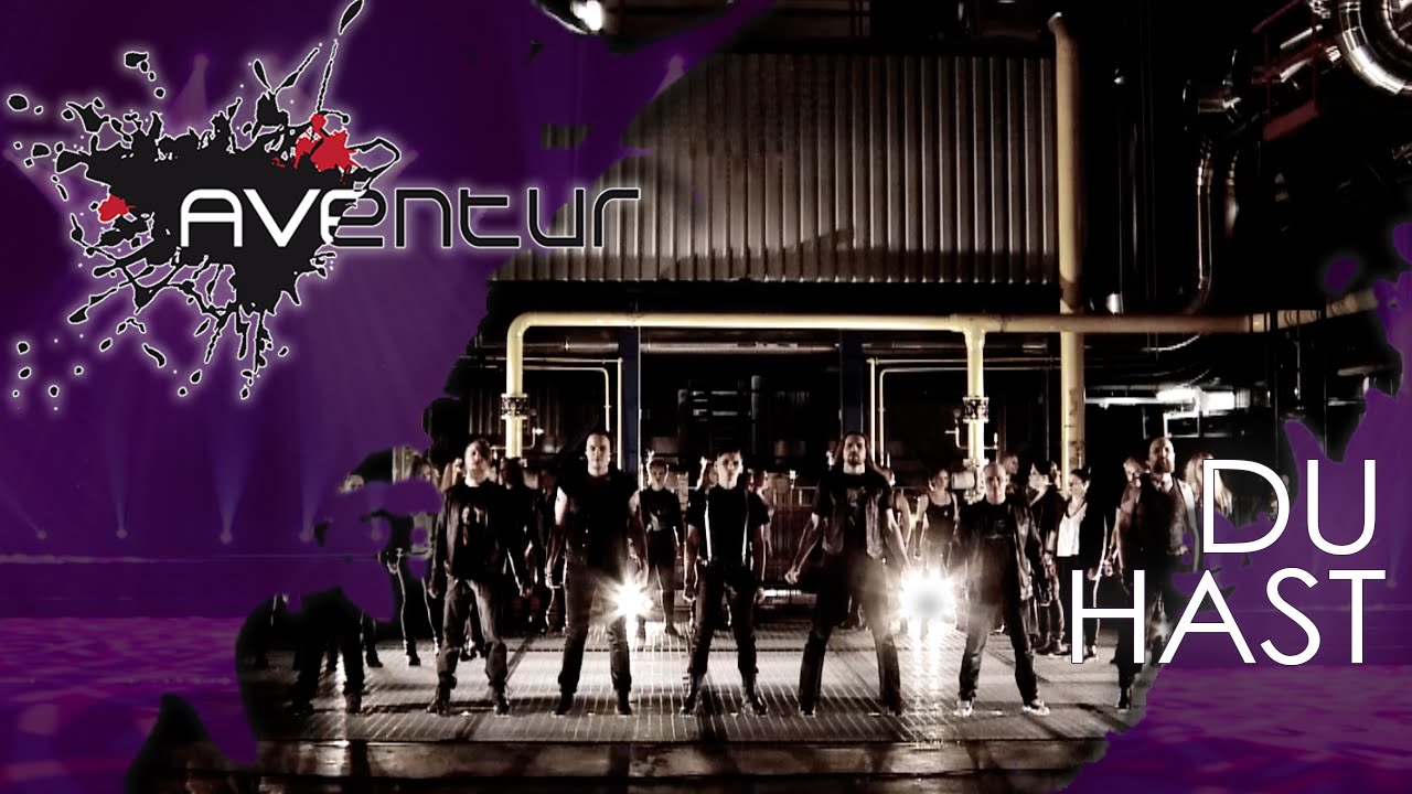 AVENTUR - Du Hast a cappella, Music Video 2016