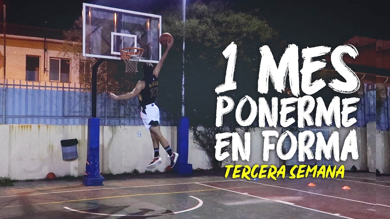 UN MES PARA PONERME EN FORMA *BALONCESTO* | #3 Semana
