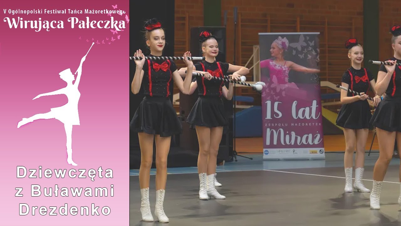 Dziewczęta z Buławami Drezdenko ◾ Juniorki ◾ Mini formacja buława ◽ Wirująca Pałeczka ◽ Wronki PL