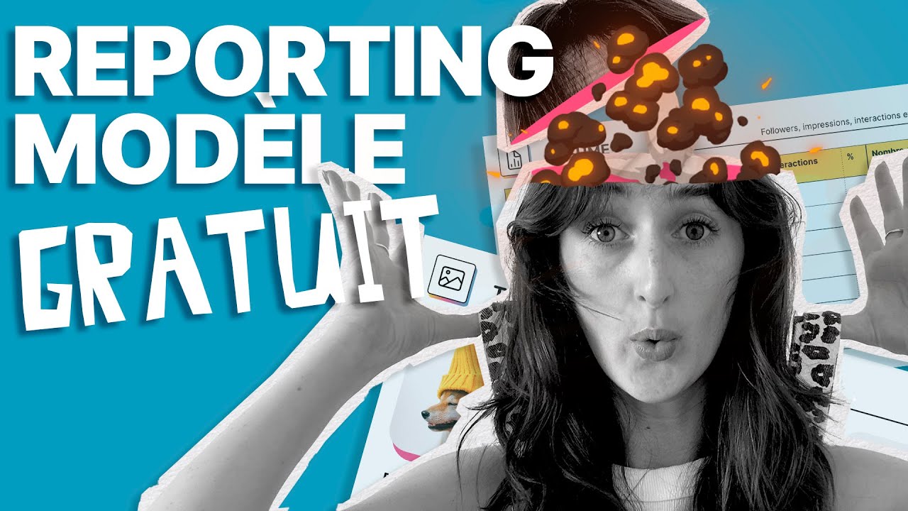 Comment réaliser un REPORTING : Analyse des réseaux sociaux | MODÈLE GRATUIT