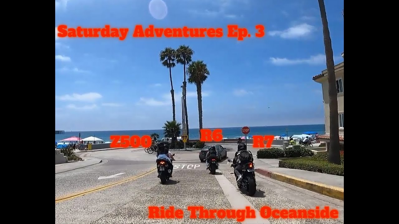 Group Ride Through Oceanside | R6, R7, Z500, Ninja 500 | Saturday Adventures Ep. 3