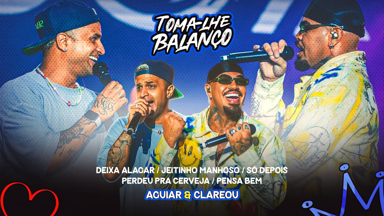 Aguiar, Grupo Clareou - Deixa Alagar / Jeitinho Manhoso / S&oacute; Depois / Perdeu Pra Cerveja / Pensa Bem