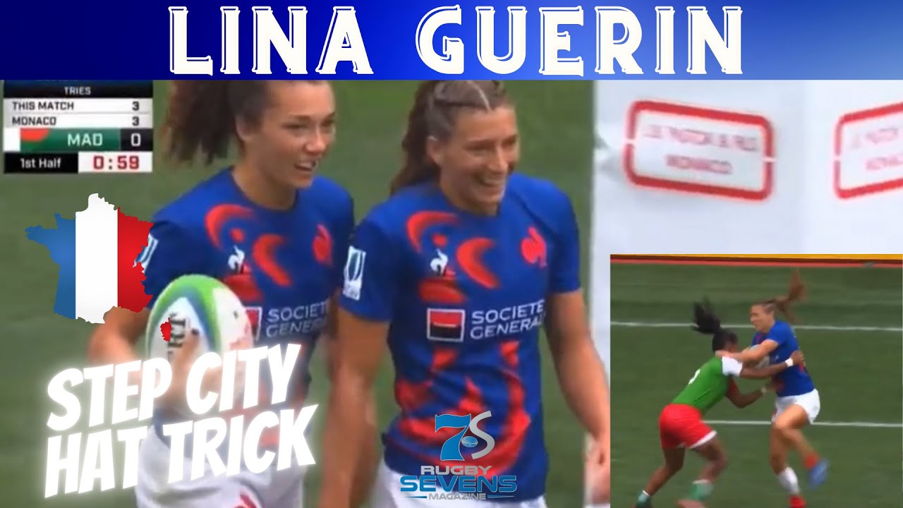LINA GUERIN steps the competition to a hat trick for France Rugby 7s | Monaco 7s