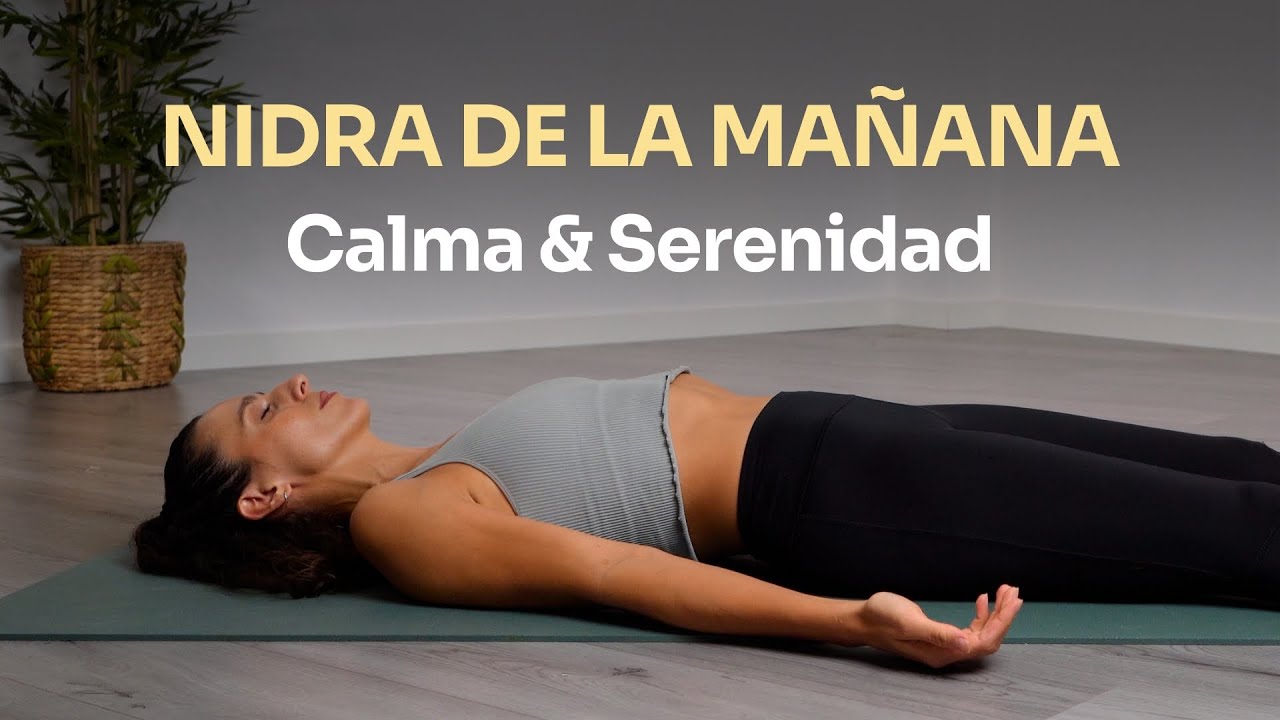 Yoga Nidra de la Mañana - Calma, Claridad y Propósito para tu Día
