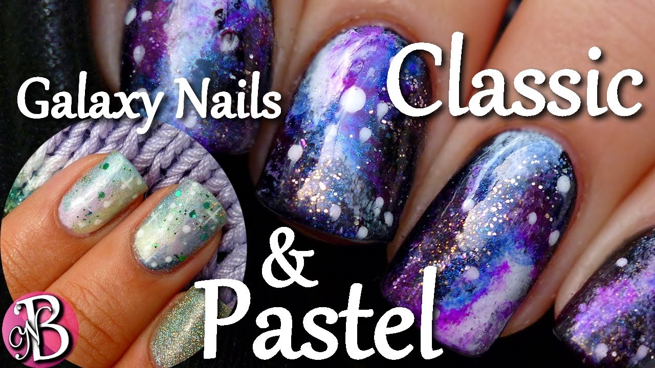 Galaxy Nail Art - 2 tutos // Classique + Pastel