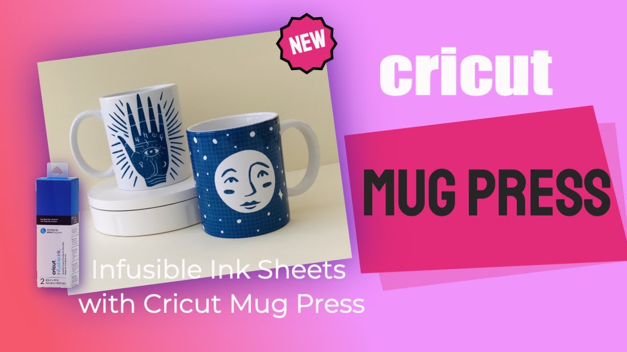 HOW TO....Infusible Ink Sheets with Cricut Mug Press