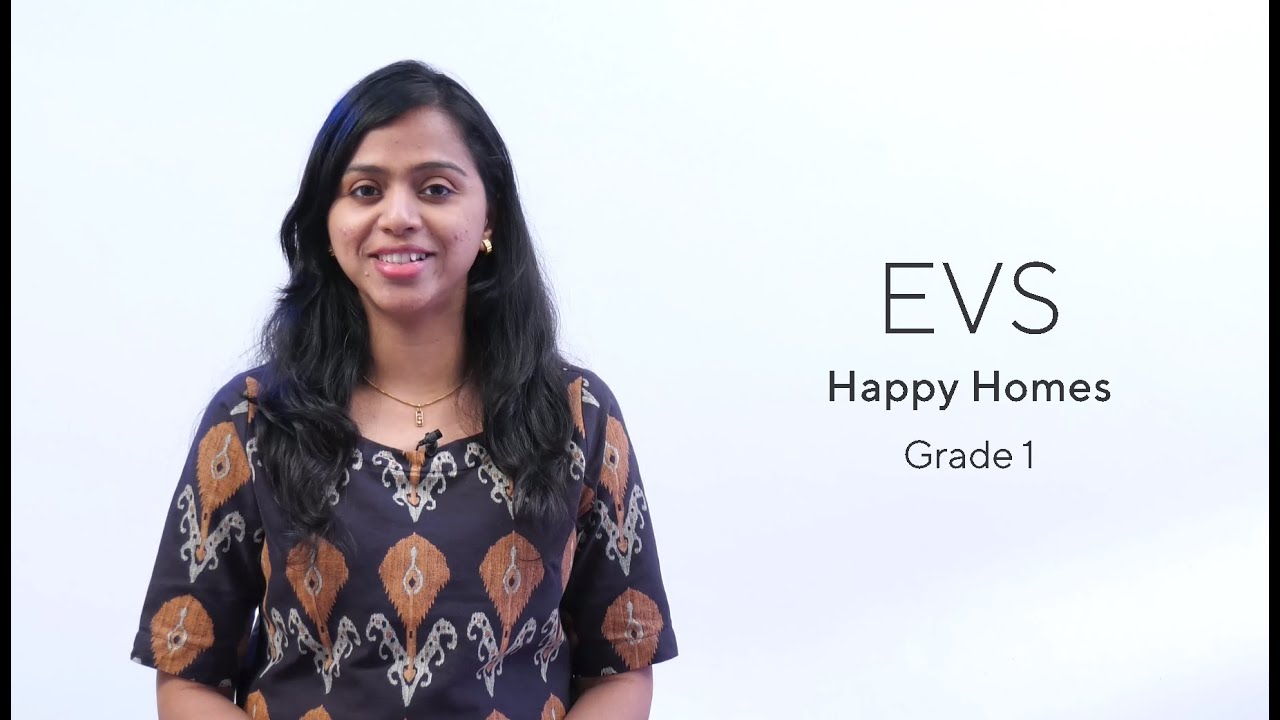 Grade 1|| EVS || Unit 4- Happy Homes