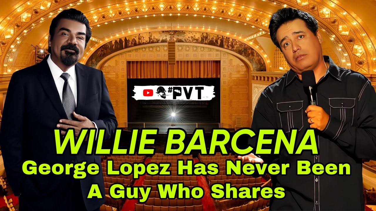 WILLIE BARCENA Talks About George Lopez #PVT #WillieBarcena #GeorgeLopez #Comedy #Funny #Comedians
