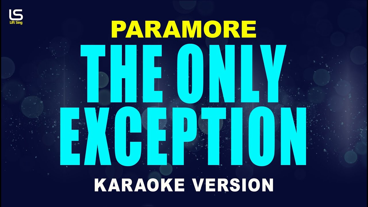 Paramore - The Only Exception (KARAOKE VERSION)