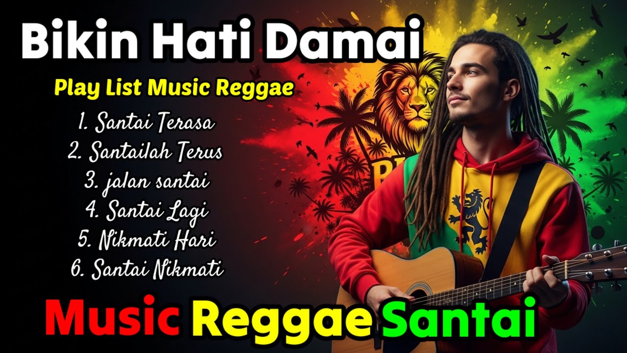 Bikin Hati Damai dan Santai Banget! Inilah Daftar Lagu Terpopuler yang Paling Enak Didengar Reggae