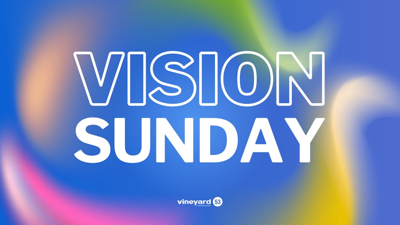 Vision Sunday 2026