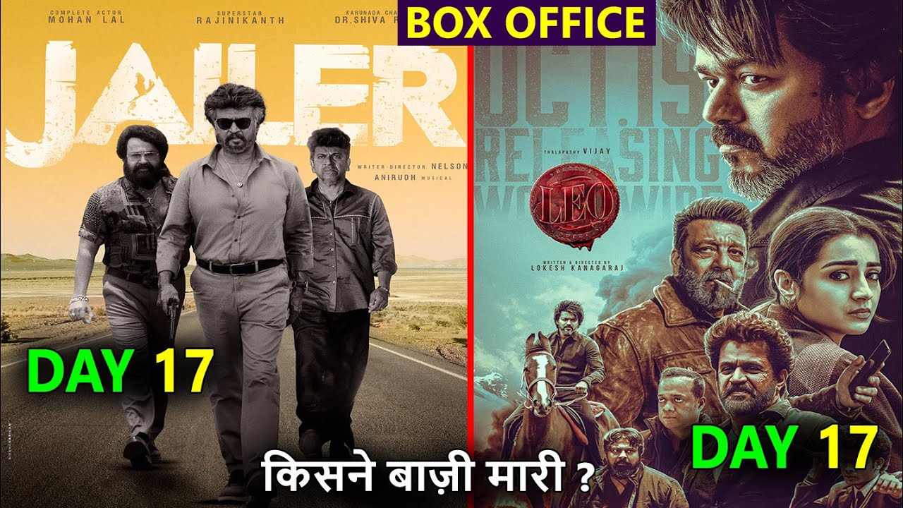 Leo box office collection day 17, jailer box office collection, leo worldwide collection