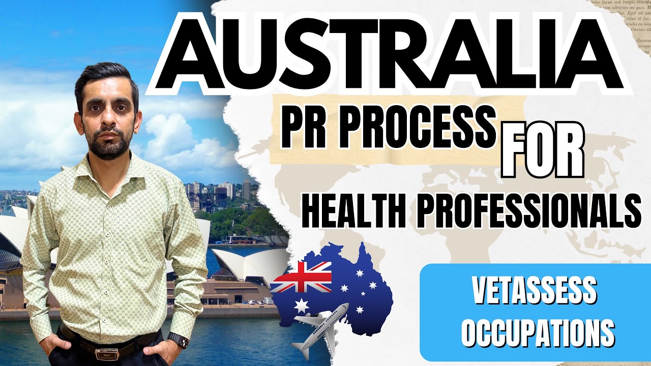 Australia PR for Health Professionals | VETASSESS Skill Assessment & Occupations Explained