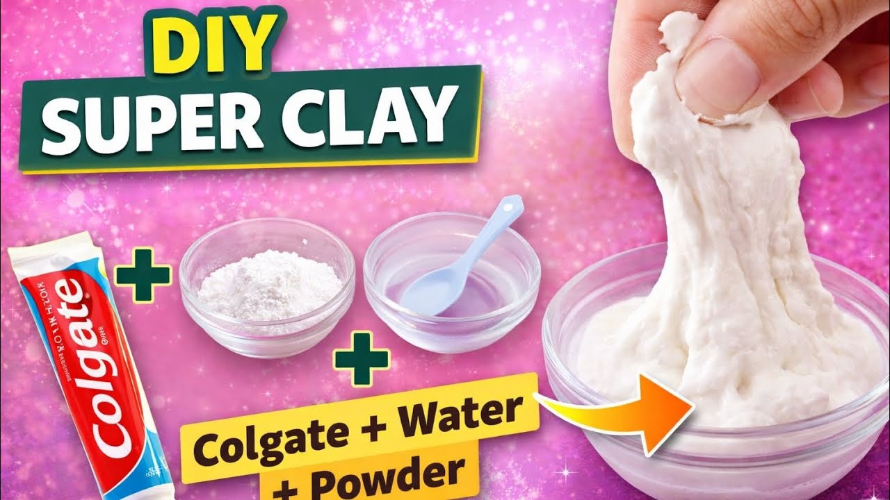 DIY Super Clay at Home | Make Super Clay with Colgate, Powder & Water