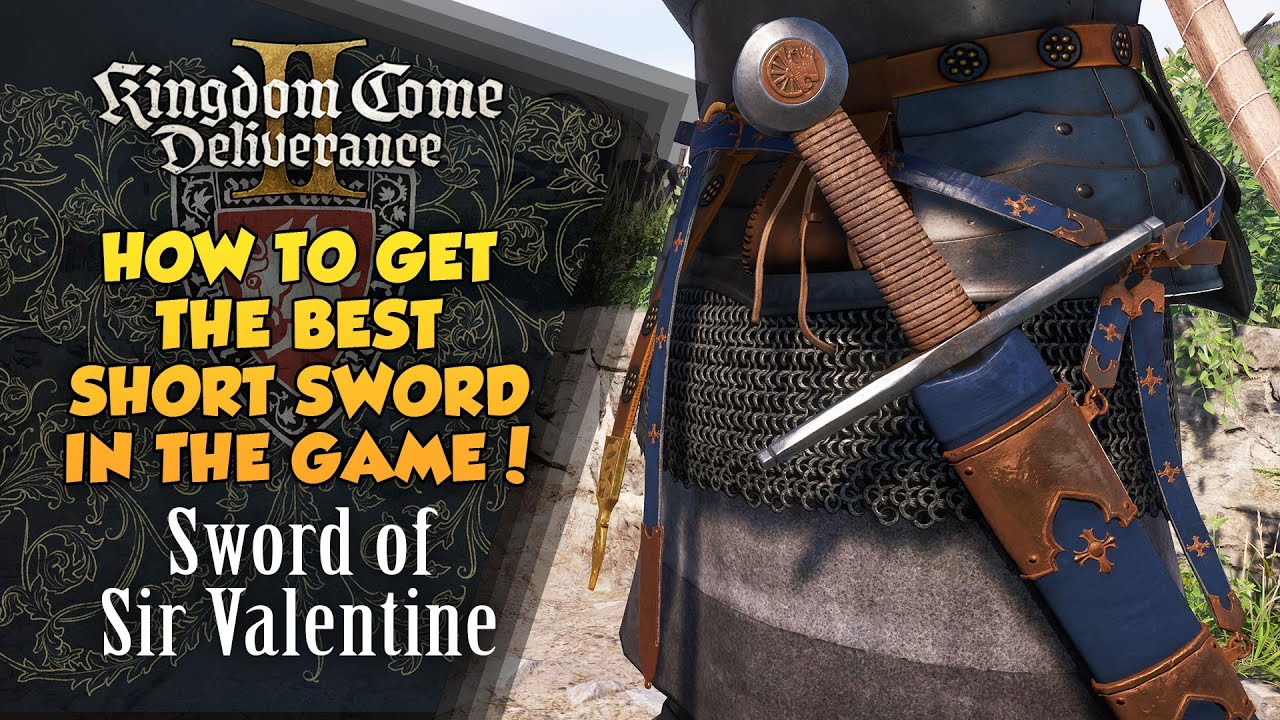 Kingdom Come: Deliverance 2 Меч сэра Валентайна (лучший короткий меч)