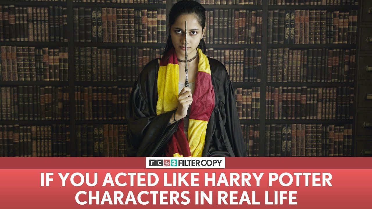 FilterCopy | If You Acted Like Harry Potter Characters In Real life | ft. Madhu Gudi