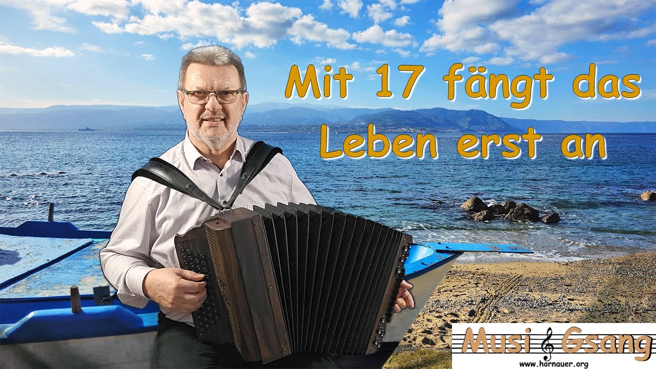 Mit 17 fängt das Leben erst an