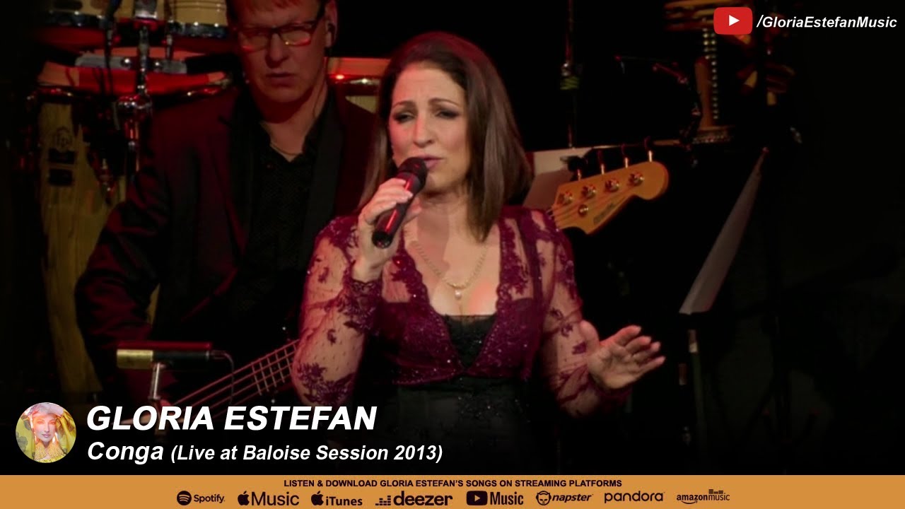 Gloria Estefan &bull; Conga (Live at Baloise Session 2013)