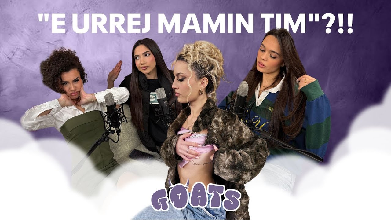 “URREJ mamin tim”, TRAUMAT që kemi kaluar | GOATS, EPISODI 15