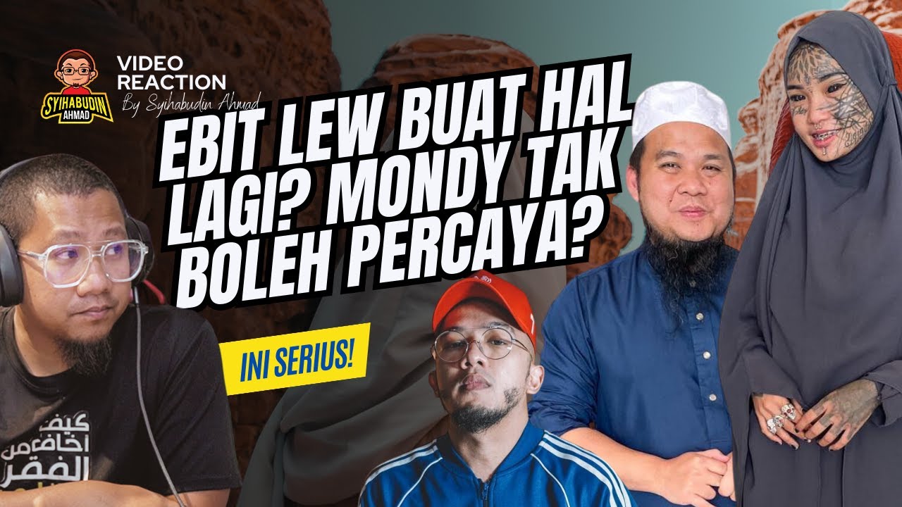 #609 Ebit Lew Buat Hal Dengan Mondy Pula?! Orang Fasik Tak Boleh Percaya?!