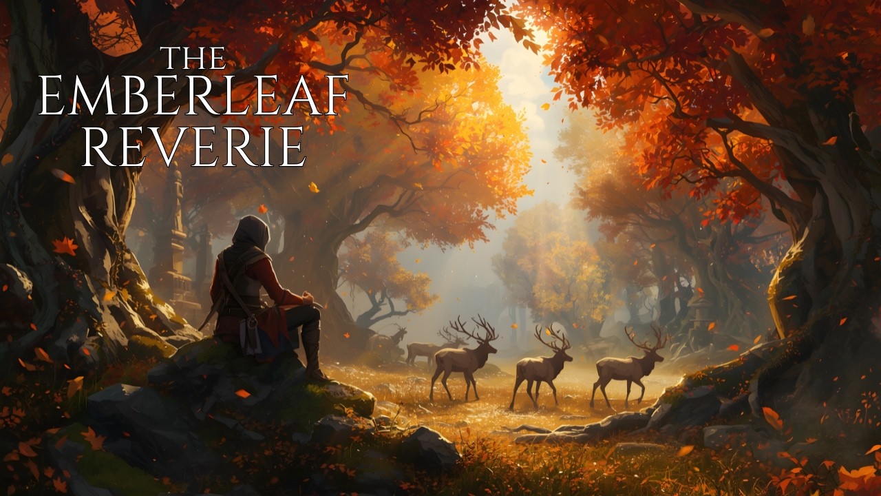 Fantasy Medieval Music for Relax & Calm - The Emberleaf Reverie 🍁