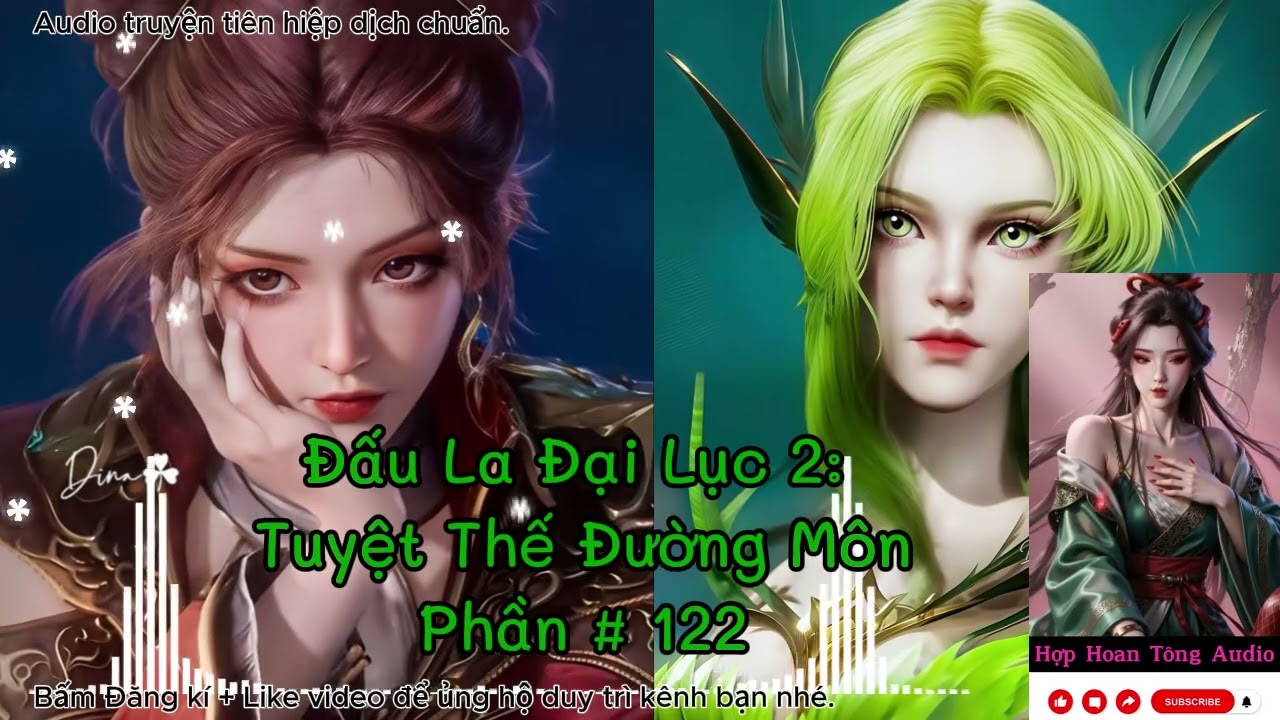 Tuyệt Thế Đường Môn [P 122] ( Đấu La Đại Lục 2 ) | Khôi Phục Vinh Quang Đường Môn | Tiên Hiệp Hay