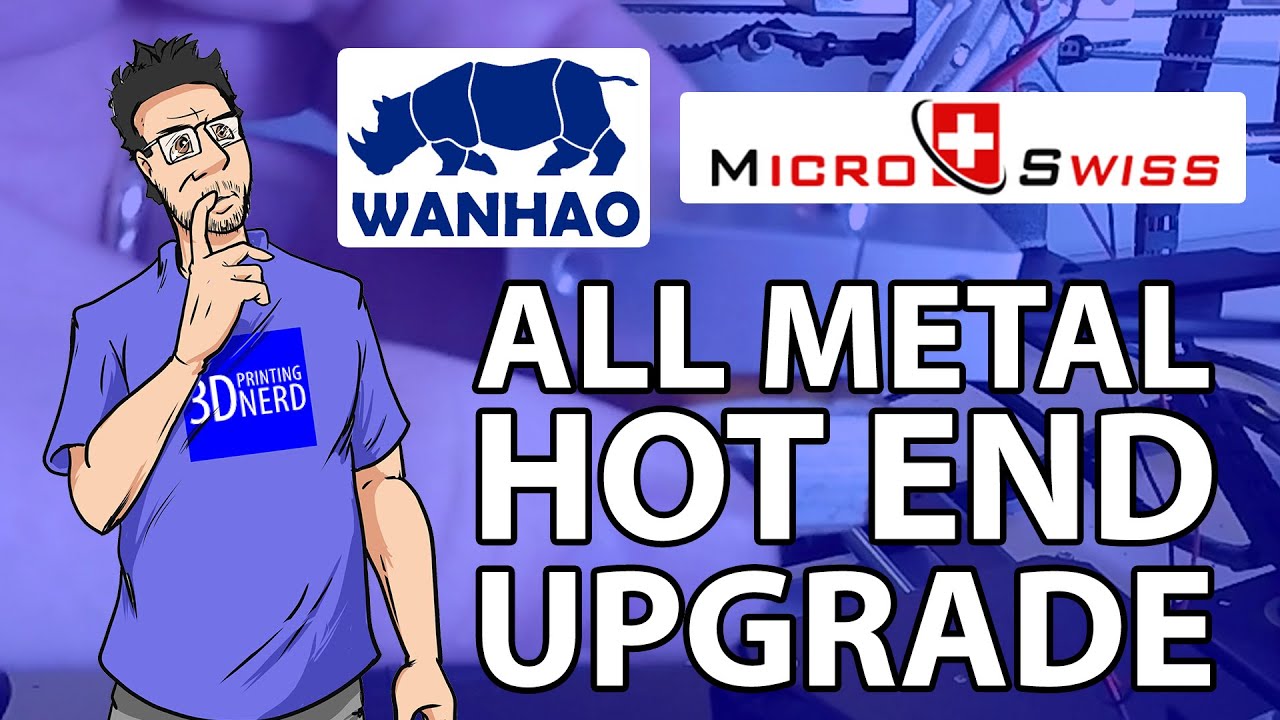 3D Printing: Upgrading a Wanhao Duplicator i3 with an All Metal Hot End