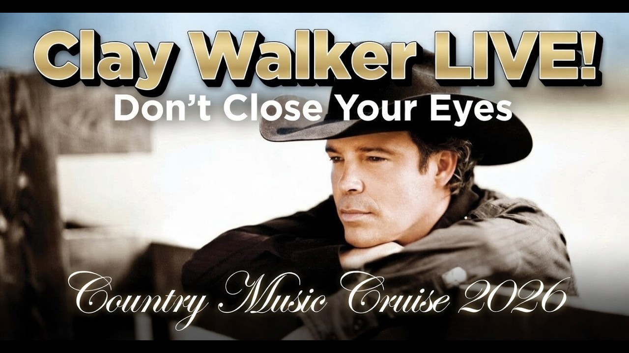Clay Walker LIVE on the Country Music Cruise 2026  Don't Close Your Eyes