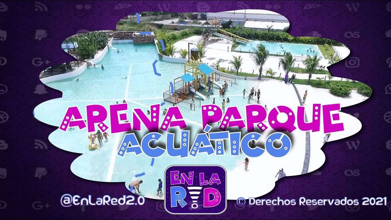 ¿Playa Artificial? OMG, visita al Arena Parque Acuático en Barquisimeto #MeLoContaronYVine