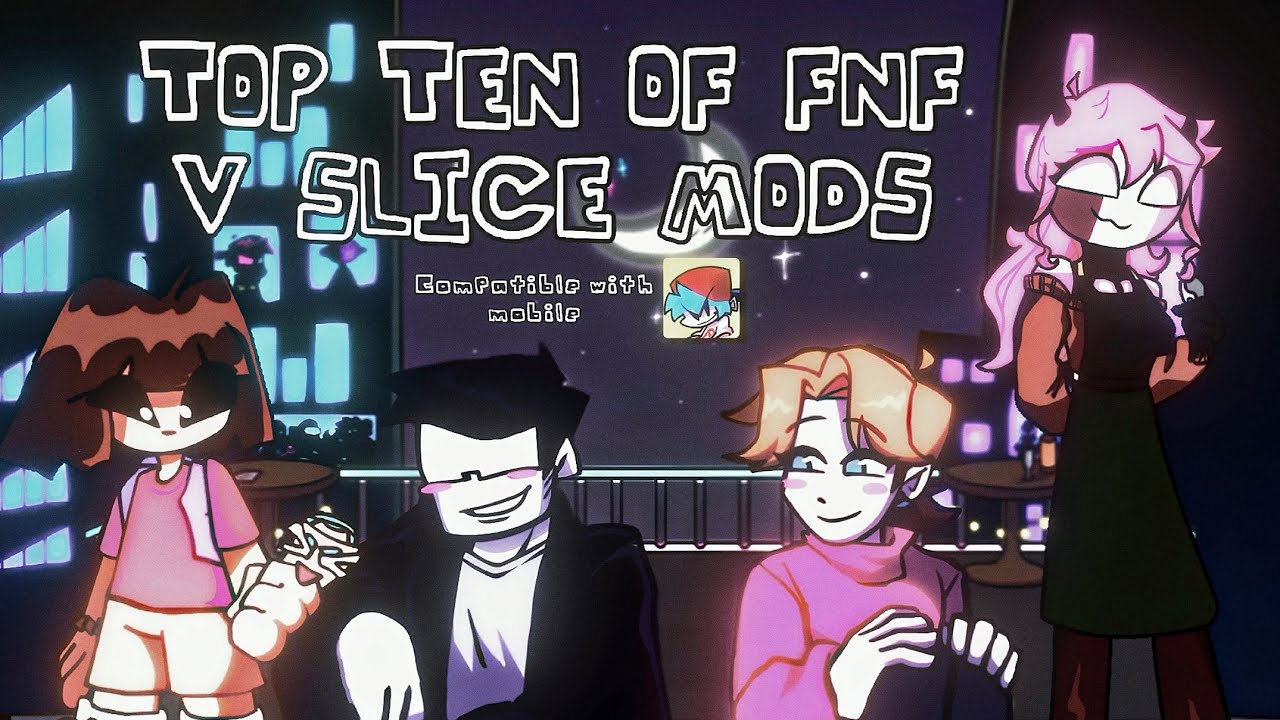 Top 10 Friday Night Funkin v slice mods for mobile ☝️