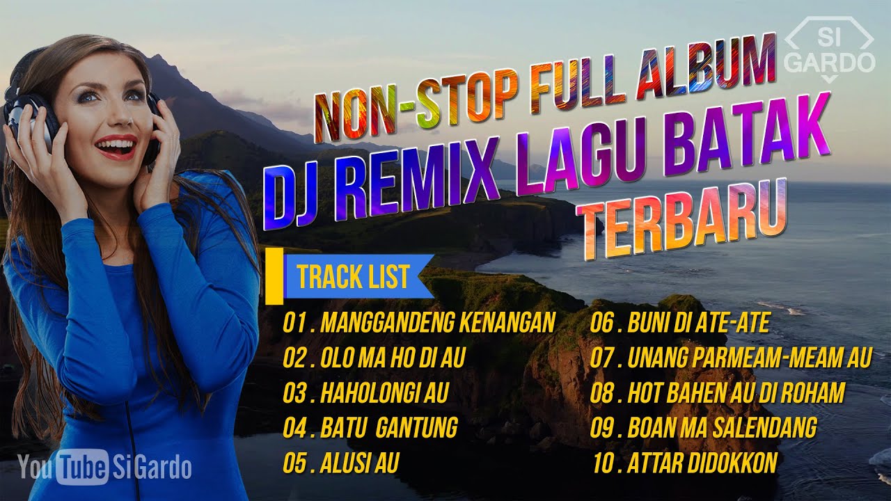 NONSTOP Full Album Dj Remix Lagu Batak Terbaru 2024 (Si Gardo Remix)