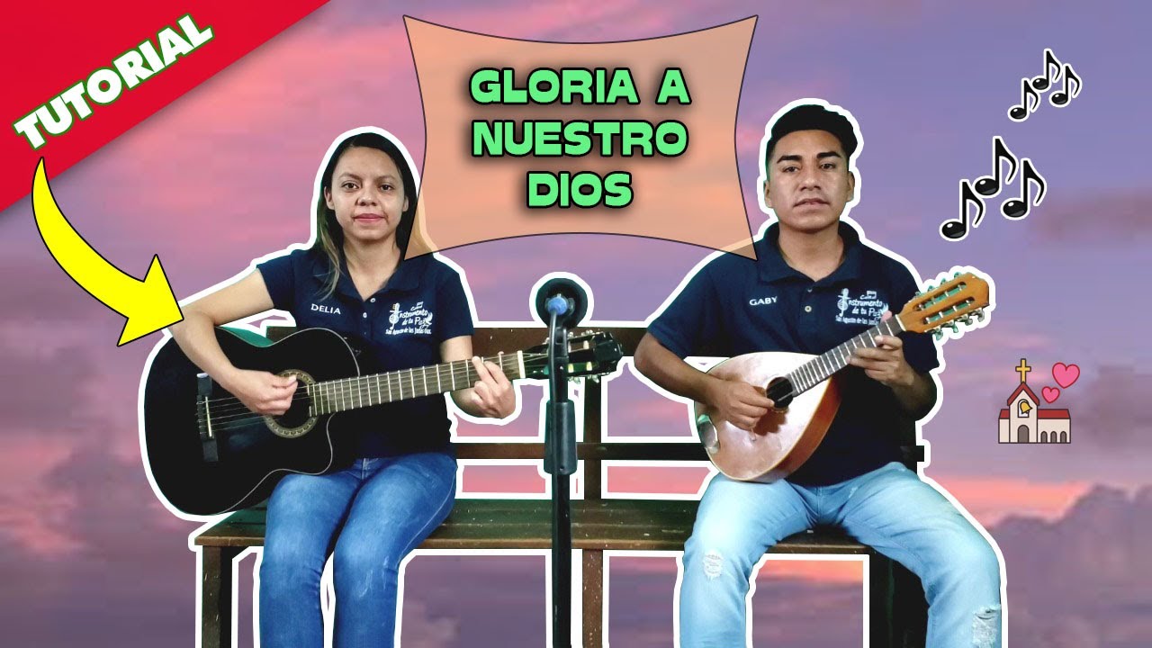 Gloria a Nuestro Dios