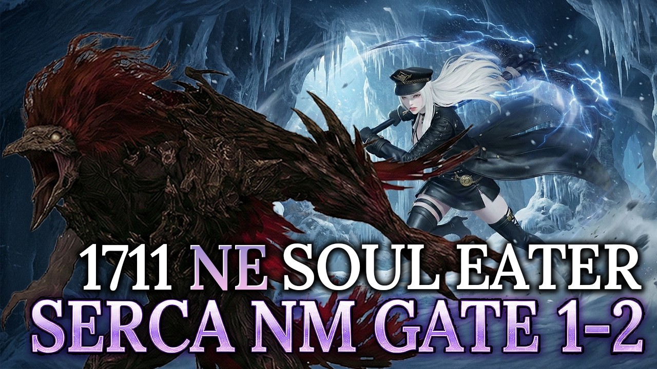[Lost Ark]1711 Night's Edge Soul Eater(222 Core) - Shadow Raid Serca Normal Gate 1-2