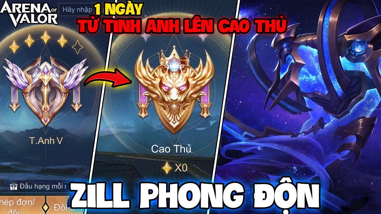 VUX TÓM TẮT 1 NGÀY ZILL LEO TỪ TINH ANH LÊN CAO THỦ LIÊN QUÂN MOBILE