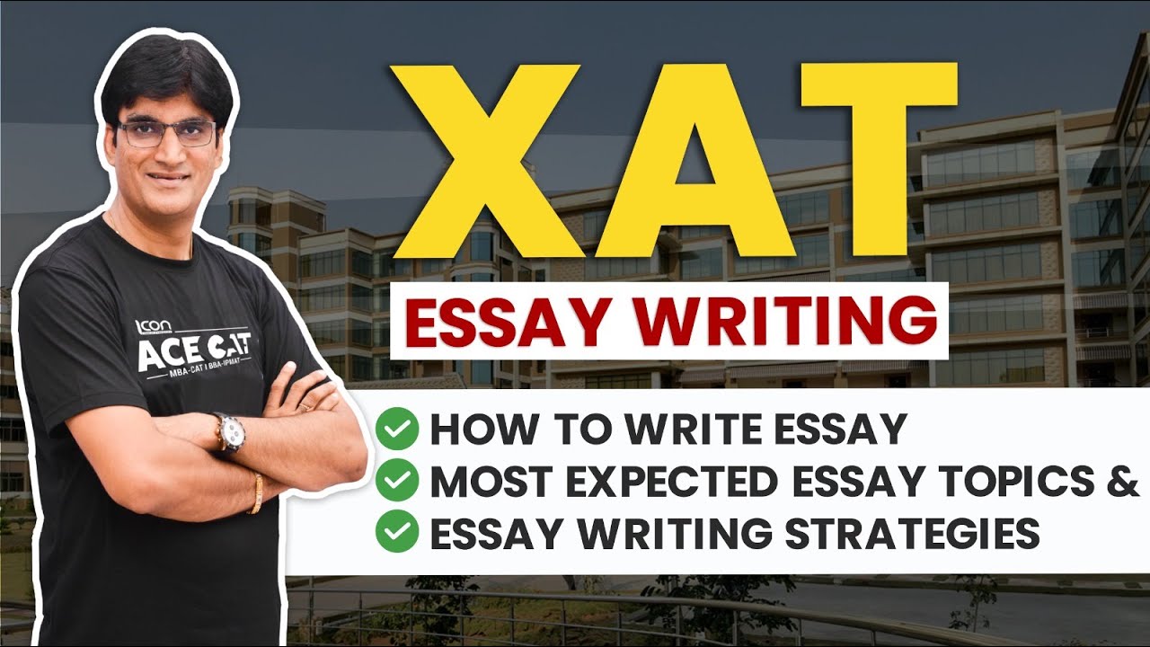 BEST Video on XAT Essay Writing: Most Expected Essay Topics, Strategies & Tips | XAT Exam Prep