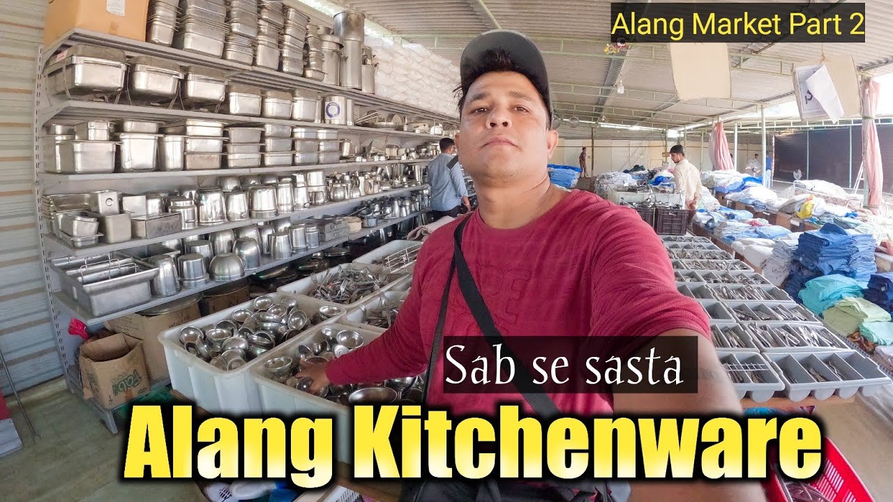 Alang Maket | Alang Second Sale Market Alang Second Market | Alang Kitchenware