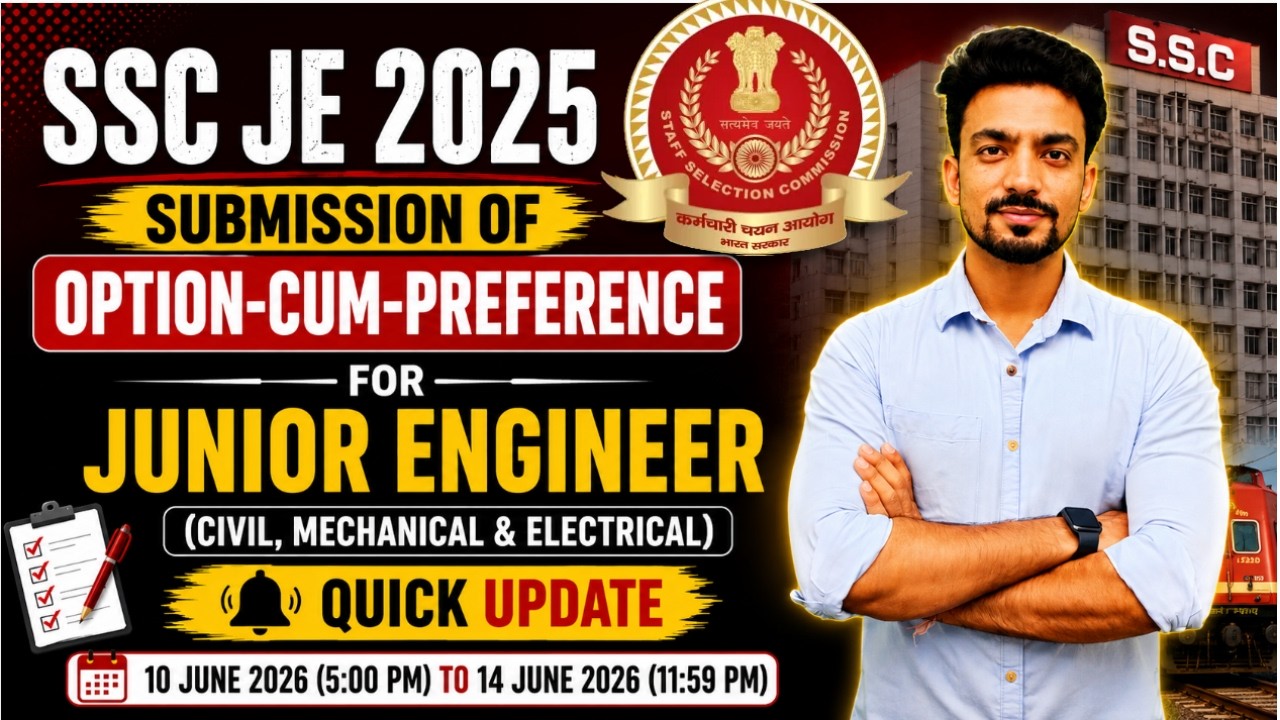 SSC JE 2025 Option-Cum-Preference Form Released | Mandatory for Final Selection | Complete Guide