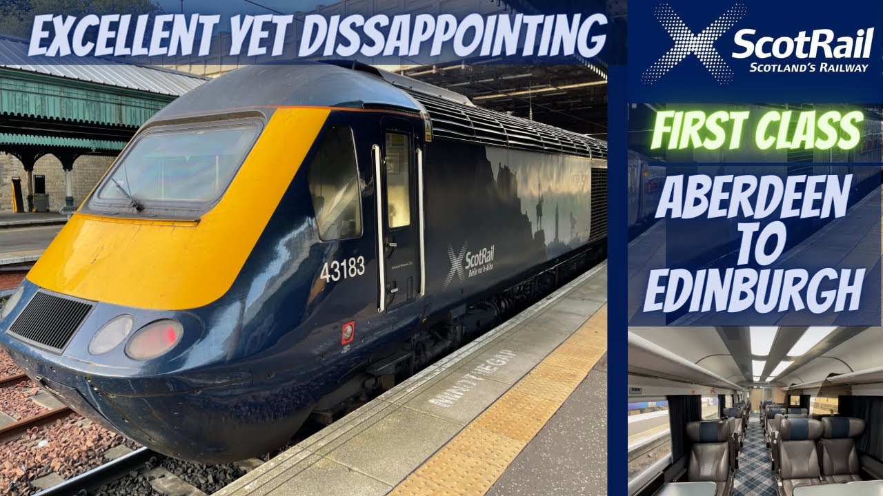 ScotRail HST Class 43 First Class - Aberdeen to Edinburgh