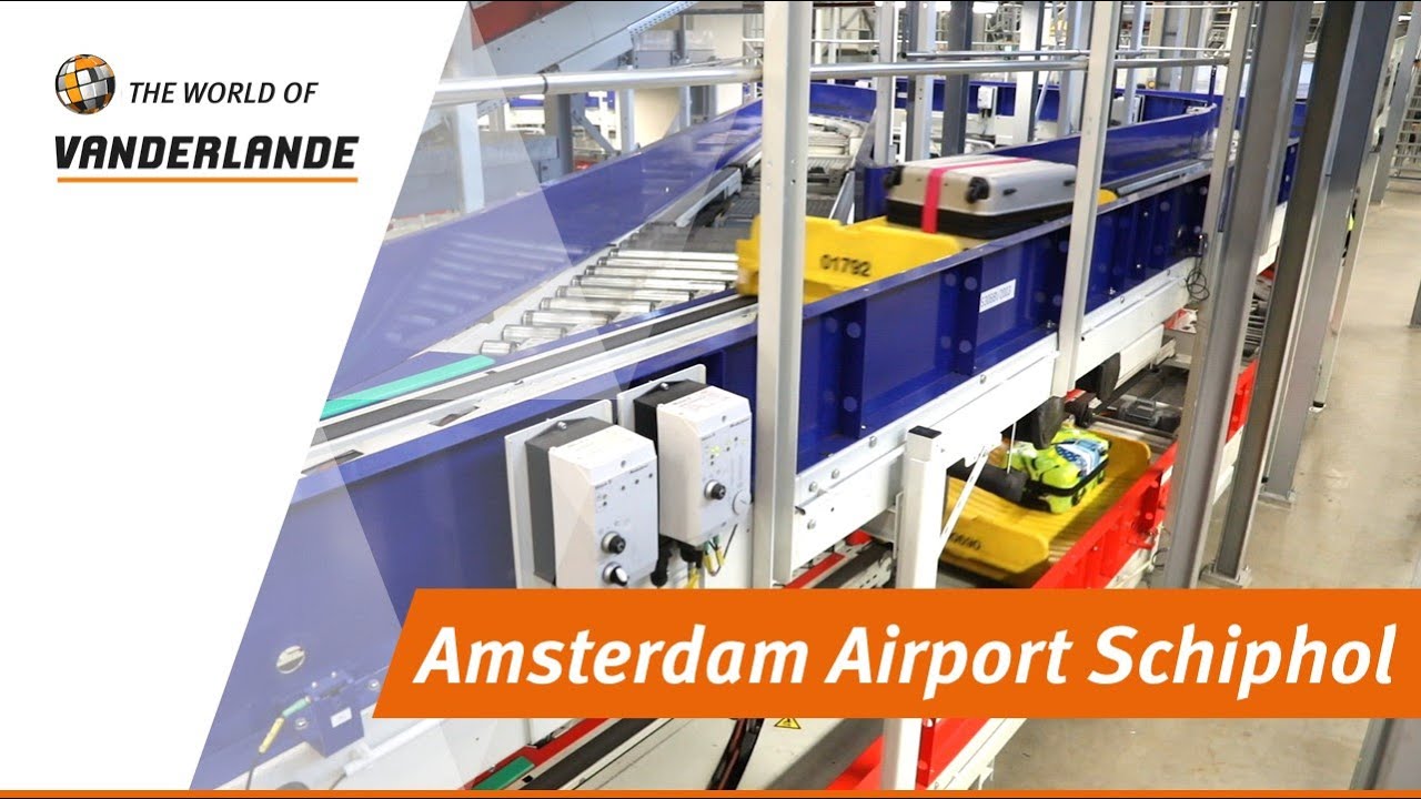 The World of Vanderlande: Amsterdam Airport Schiphol