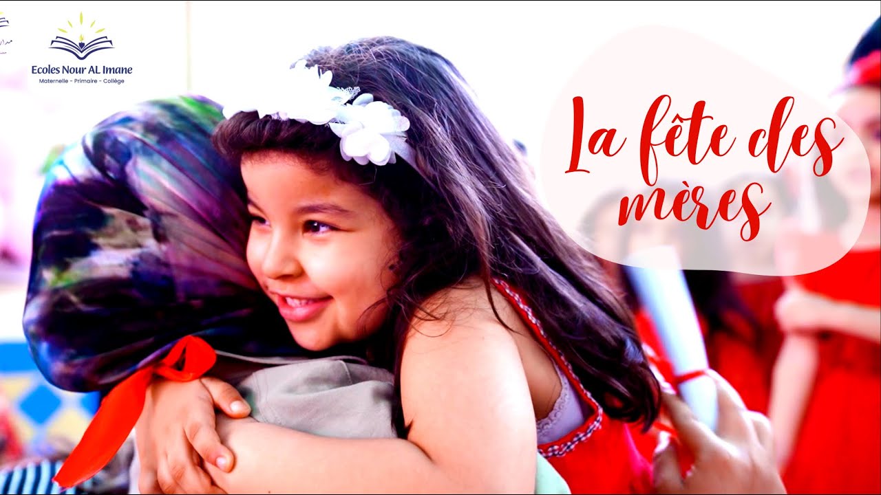 La fête des mères - Écoles Nour Al Imane - Préscolaire, Primaire, Collège
