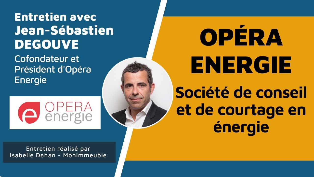 Opéra Énergie : pionnier du courtage en énergie