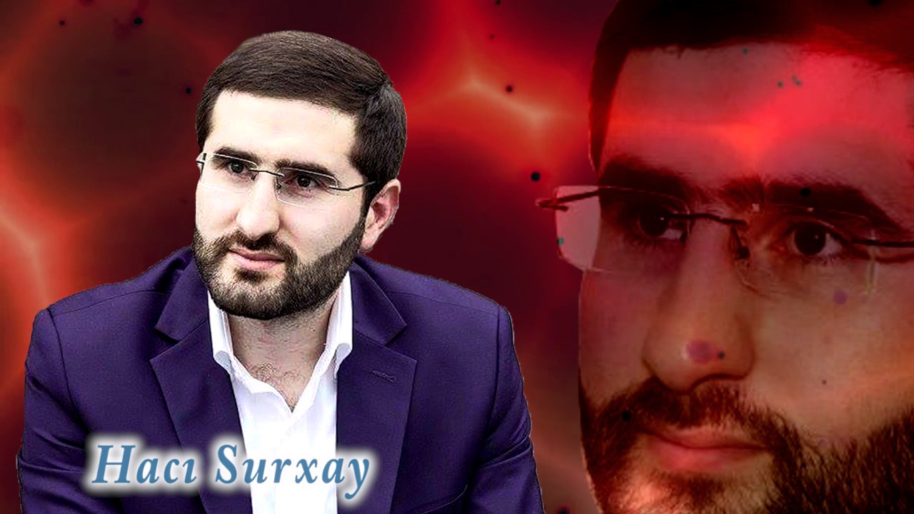 Haci Surxay-Dindarlarin vezifesi-2017