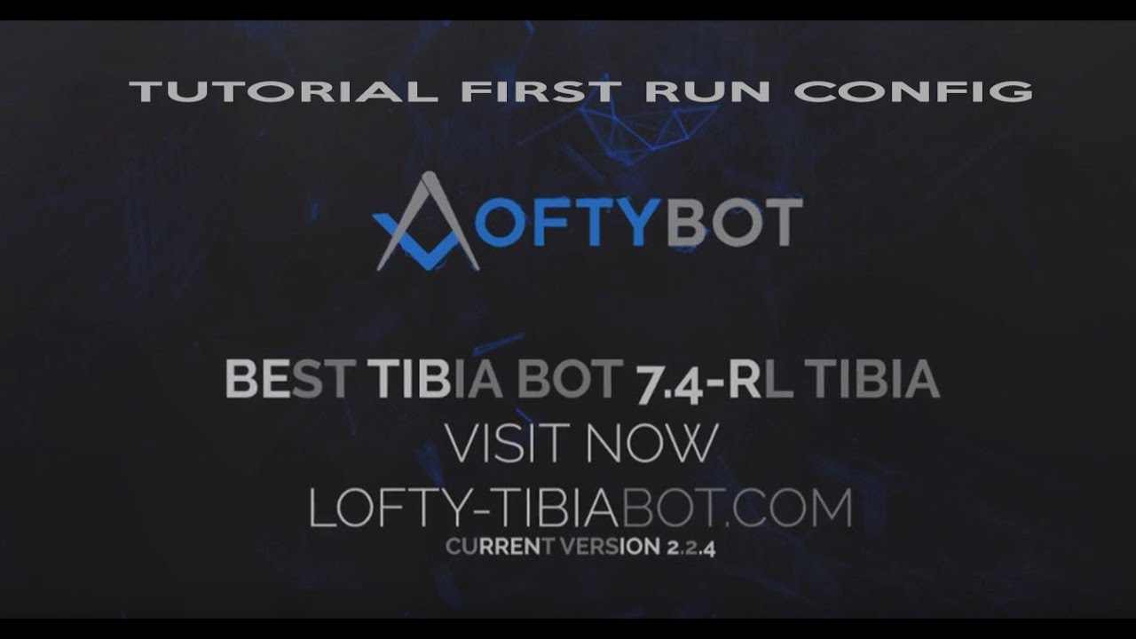LoftyBot Tibia BOT - First config - Medivia - Ramonia - DarkOT - OTS 7.4 - 12 BOT