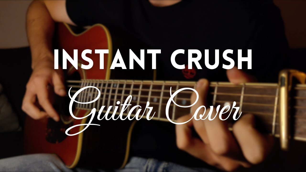 Instant Crush - Daft Punk (Fingerstyle Guitar Cover)